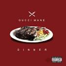 Gucci Mane - Dinner